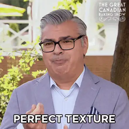 A baking show judge nodding in approval, captioned "Perfect texture"